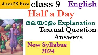 Class 9 English Half a daymalayalam Explanation Questions and answers [upl. by Inat]