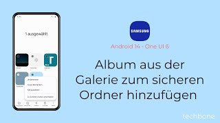 Album aus der Galerie zum sicheren Ordner hinzufügen  Samsung Android 14  One UI 6 [upl. by Annaeel]