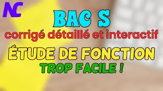 BAC S 2017 Corrigé Détaillé  ETUDE DE FONCTION [upl. by Yerok]