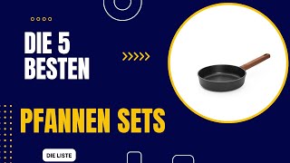 Die 5 Besten Pfannen sets Test 2024 [upl. by Auhsuj546]