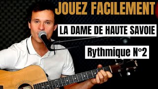 JOUEZ FACILEMENT La dame de Haute Savoie  Francis Cabrel à la guitare [upl. by Aba]