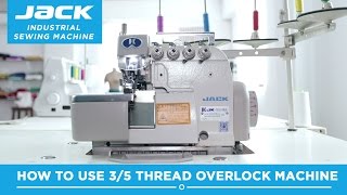 Class 43  Jack JK768DI 5 thread Industrial Overlock Machine  how to thread and how to use  Part 2 [upl. by Costa361]