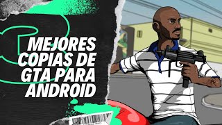 LAS 3 MEJORES COPIAS DE GTA 5 PARA ANDROID [upl. by Anilet]