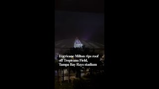 Tropicana Field roof torn off during Hurricane Milton [upl. by Aracaj344]