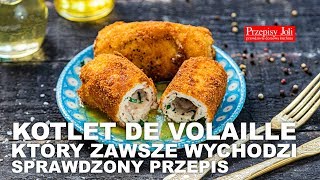 KOTLET DE VOLAILLE  KTĂ“RY ZAWSZE WYCHODZI  SPRAWDZONY PRZEPIS [upl. by Kaplan485]