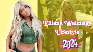 Elliana Walmsley 2024  Lifestyle Biography Boyfriend NetWorth Income Facts Hobbies amp more [upl. by Westney]