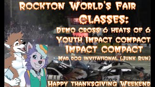 Rockton Worlds Fair Thanksgiving Demo Derby s2 ep4 [upl. by Yeliab]