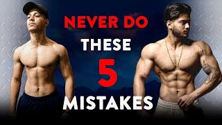 5 WORST MUSCLE BUILDING MISTAKES  DIET AND TRAINING FAULTS  STOP RIGHT NOW 🙏🏻 [upl. by Meunier]