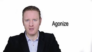 Agonize  Meaning  Pronunciation  Word World  Audio Video Dictionary [upl. by Anoet]