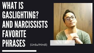 What is Gaslighting And Narcissists Favorite Phrases UrduHindi [upl. by Rubi]