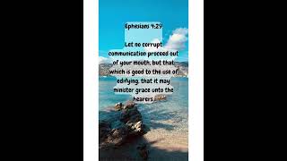 Ephesians 429  Speak Uplifting Words [upl. by Adabel]