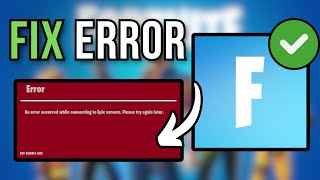 How To Fix Fortnite An Error Occurred While Connecting To Epic Servers 2024 [upl. by Christian]