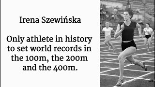 Irena SzewińskaThe only athlete in history to set world records in the 100m the 200m and the 400m [upl. by Beckett]