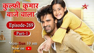 Kulfi Kumar Bajewala  Season 1  Episode 269  Part 1 [upl. by Eanyl]