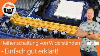 Reihenschaltung  Widerstände  Berechnen  Beispiel  Gleichstrom Einfach sehr gut erklärt mit Jan [upl. by Weirick]