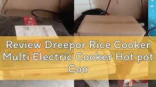 Review Dreepor Rice Cooker Multi Electric Cooker Hot pot Cooker Non Stick Pan [upl. by Aneram]