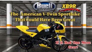 Buell XB9R Competing with Modern Sport Bikes  Does It Need Another Gear [upl. by Aisined]