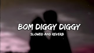 BOM DIGGY DIGGY BOM SLOW AND RIVERB REMIX SONG AVIJITHELPING LOGI 💕 [upl. by Jaddo]