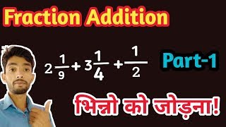 Fraction Addition Part1  Fraction Addition In Hindi  by VK MATH [upl. by Oiramaj]