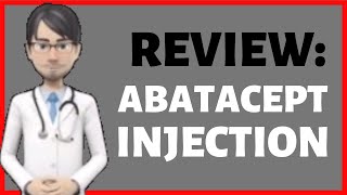 ABATACEPT INJECTION What is abatacept injection used for Abatacept injection ORENCIA review [upl. by Acinorav]