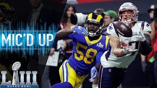 Super Bowl LIII Patriots vs Rams Micd Up  NFL 2018 Season [upl. by Otrevlig]