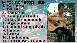 Ilonggo songs nonstop by Pirot Petcheller [upl. by Merriman]