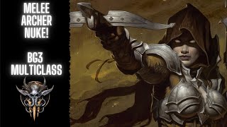 Baldurs Gate 3 Melee Archer NukesBuild Raw Footage Testing [upl. by Eehtomit242]