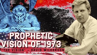 David Wilkerson Prophecy  The Vision God Gave About America [upl. by Stalder]