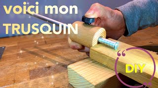 Fabrication dun TRUSQUIN  Facile et pas cher  DIY [upl. by Ltihcox]