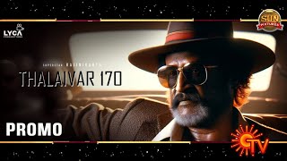 Thalaivar 170  Official Title Teaser Promo Video  Superstar Rajinikanth  TJ Gnanavel  Anirudh [upl. by Flossi]