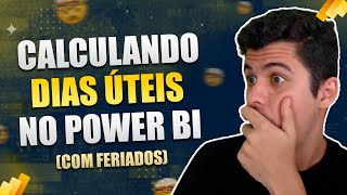 Como calcular dias úteis no Power BI com feriados [upl. by Atsirhcal170]