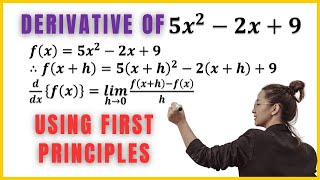 Understanding the Derivative of 5x2 2x9 Using First Principles [upl. by Olaznog]