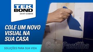 Reforme sem sujeira e sem quebraquebra com a Cola Pastilha e Azulejo [upl. by Arihsat285]