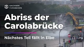 HIER stürzt das nächste CAROLABRÜCKENTEIL in die Elbe Aufnahmen zeigen ABRISS I Sachsen Fernsehen [upl. by Aivato607]