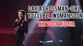 Daria GrossmanGirlyou’ll be a woman soonUrge Overkill cover THE VOICE 7Russia [upl. by Tibbetts]