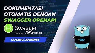 Generate Dokumentasi Otomatis Dengan Swagger  Golang [upl. by Vogeley]