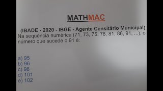 MATHMAC  CONCURSO IBADE 2020 IBGE AGENTE CENSITÁRIO MUNICIPAL [upl. by Fritts736]