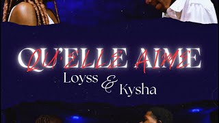 Loyss Qu’elle aime ft Kysha visualizer [upl. by Aihk]