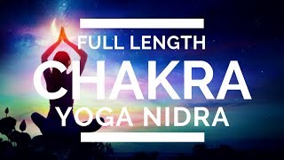 Full Length Chakra Yoga Nidra [upl. by Izaak]