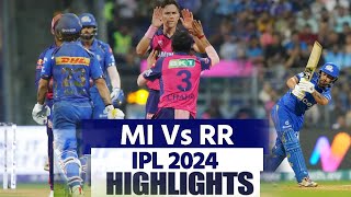 MI Vs RR IPL 2024 Highlights Mumbai Indians vs Rajasthan Royals  Today Full Match Highlights [upl. by Charissa]