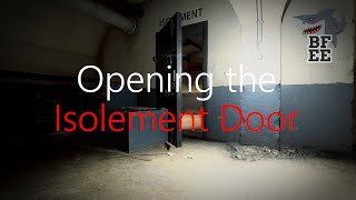 BF 1  The Room Opening the Isolement Door [upl. by Clancy]