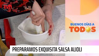 Preparamos una exquisita salsa alioli  Buenos días a todos [upl. by Hobey]