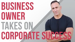 Entrepreneurship to Corporate Success businessowner success [upl. by Nalniuq]