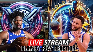 PHILADELPHIA 76ERS VS GOLDEN STATE WARRIORS  LIVE PLAYBYPLAY REACTION [upl. by Gentilis315]