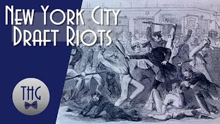 New York City Draft Riots of 1863 [upl. by Esch]