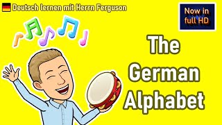 Learn the German Alphabet Pronunciation for Beginners  German Alphabet Song‼️ 🔥🎵😁 [upl. by Cinomod917]