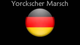 Yorckscher Marsch [upl. by Nnednarb94]