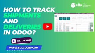 How to Track Shipments and Deliveries in Odoo [upl. by Anitsirhk]