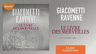 « Le Livre des merveilles » dEric Giacometti et Jacques Ravenne lu par François Hatt [upl. by Marjie]