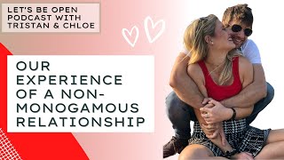 OUR EXPERIENCE OF AN ETHICAL NON MONOGAMOUS RELATIONSHIP [upl. by Anrehs]